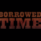Borrowed Time, animation au Far West