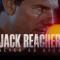 Jack Reacher: Never Go Back, la bande-annonce